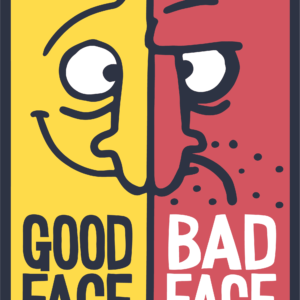 Good Face Bad Face